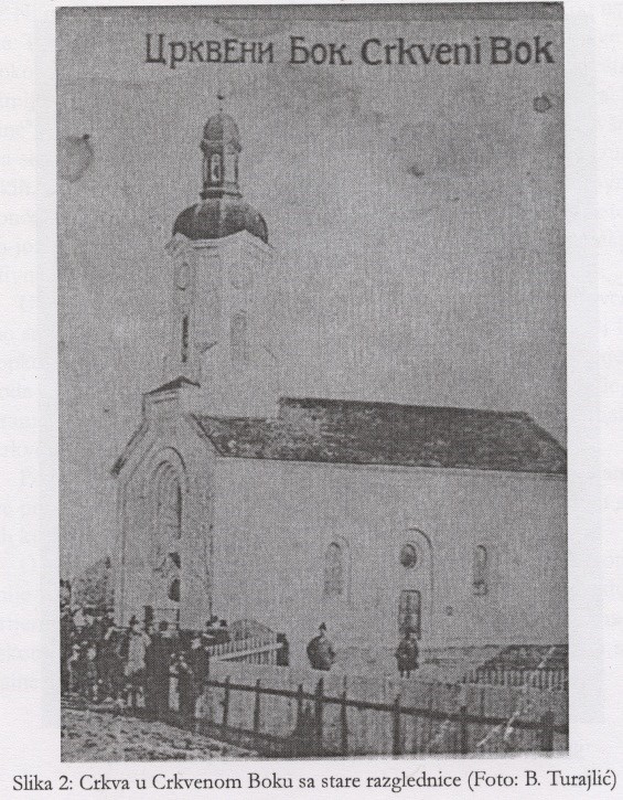 Slika 1: Crkva u Crkvenom Boku sa stare razglednice (Foto: B. Turajlić)