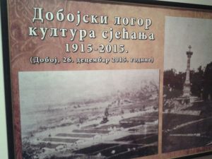 Foča: Izložba "Dobojski logor kultura sjećanja 1915-2015."   Foto: SRNA